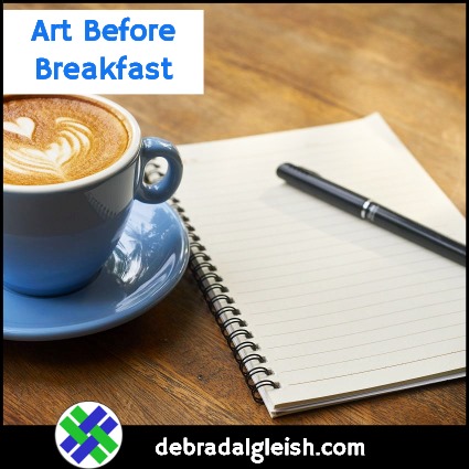 Art Before Breakfast