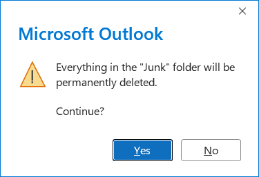 Everything in the "Junk" folder will be permanently deleted. Continue?